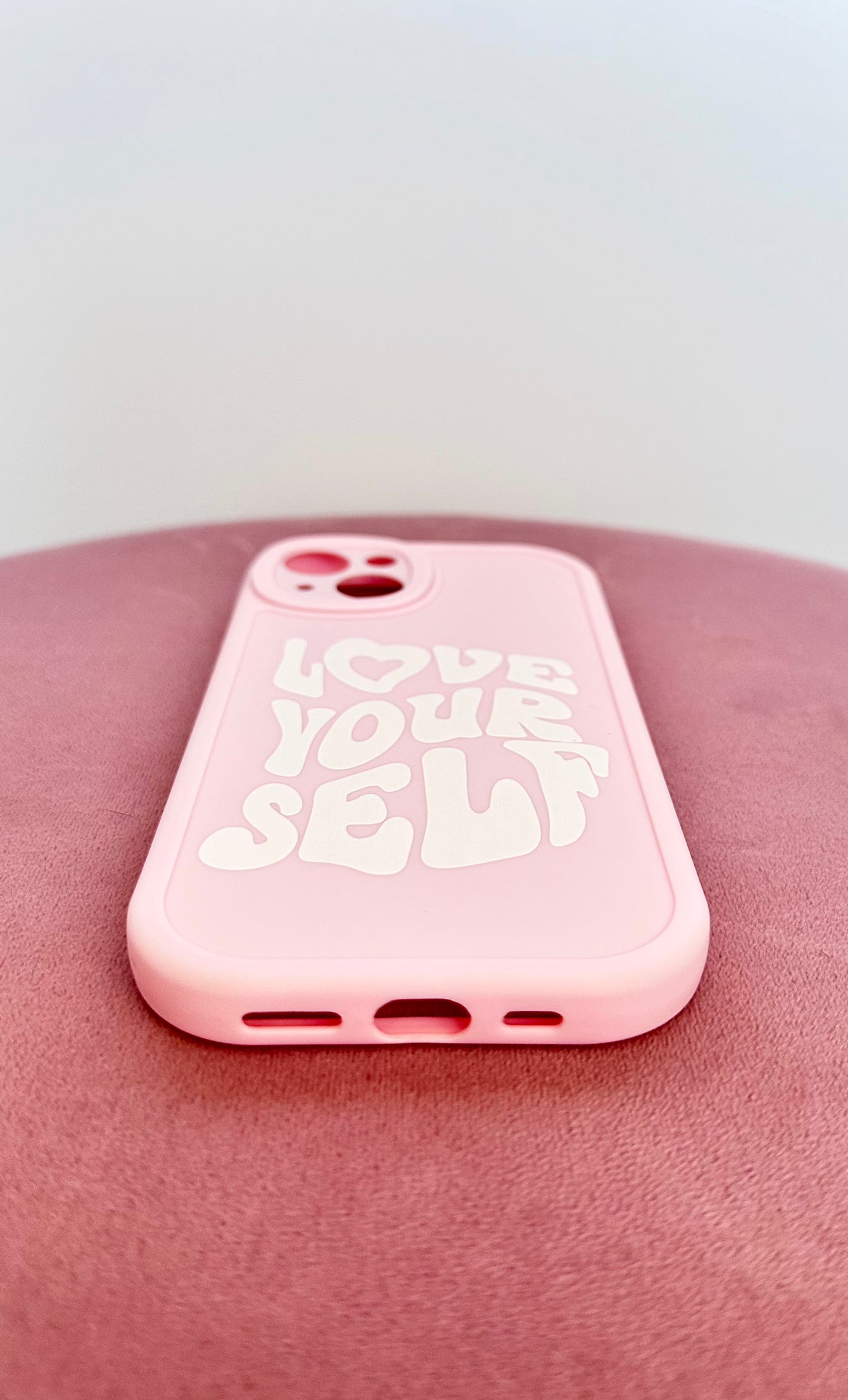 "Love Yourself” Pink Phone Case