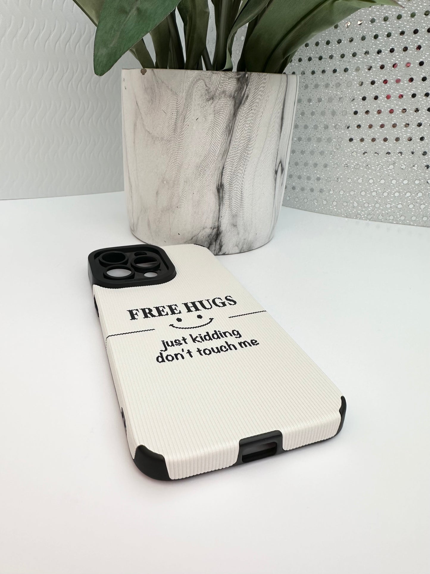 "Free Hugs... Just Kidding, Don't Touch Me" White Phone Case